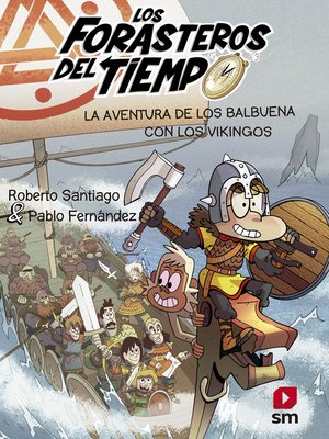 cover image of Los Forasteros del Tiempo 11. La aventura de los Balbuena con los vikingos